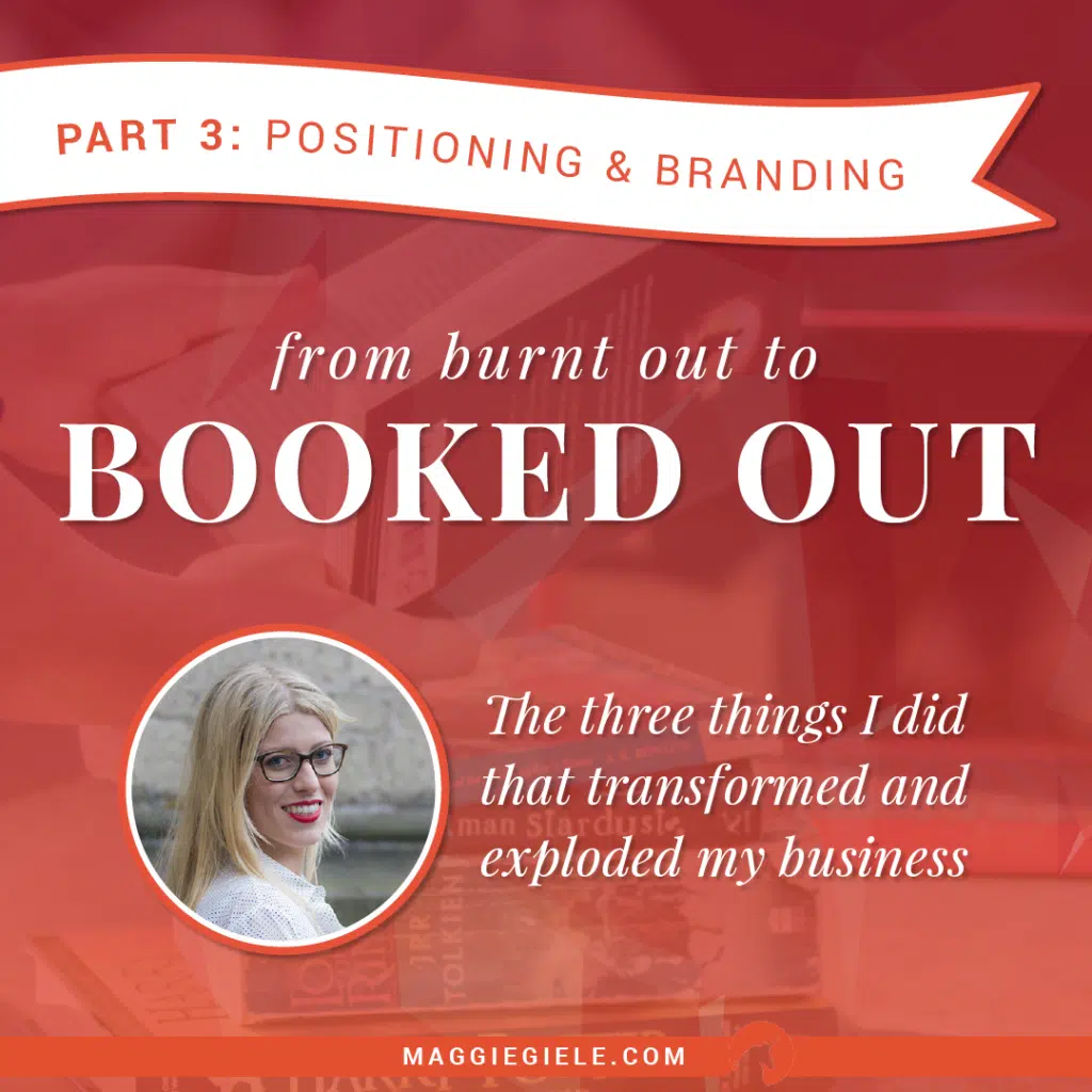 From Burnt Out to Booked Out Series - Maggie Giele