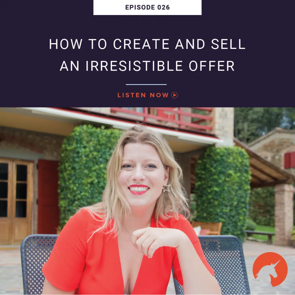 How to Create and Sell An Irresistible Offer